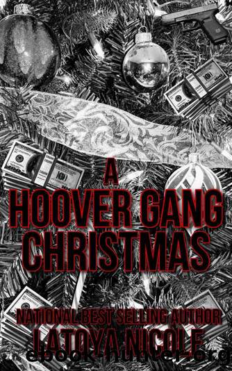 A HOOVER GANG CHRISTMAS by LATOYA NICOLE