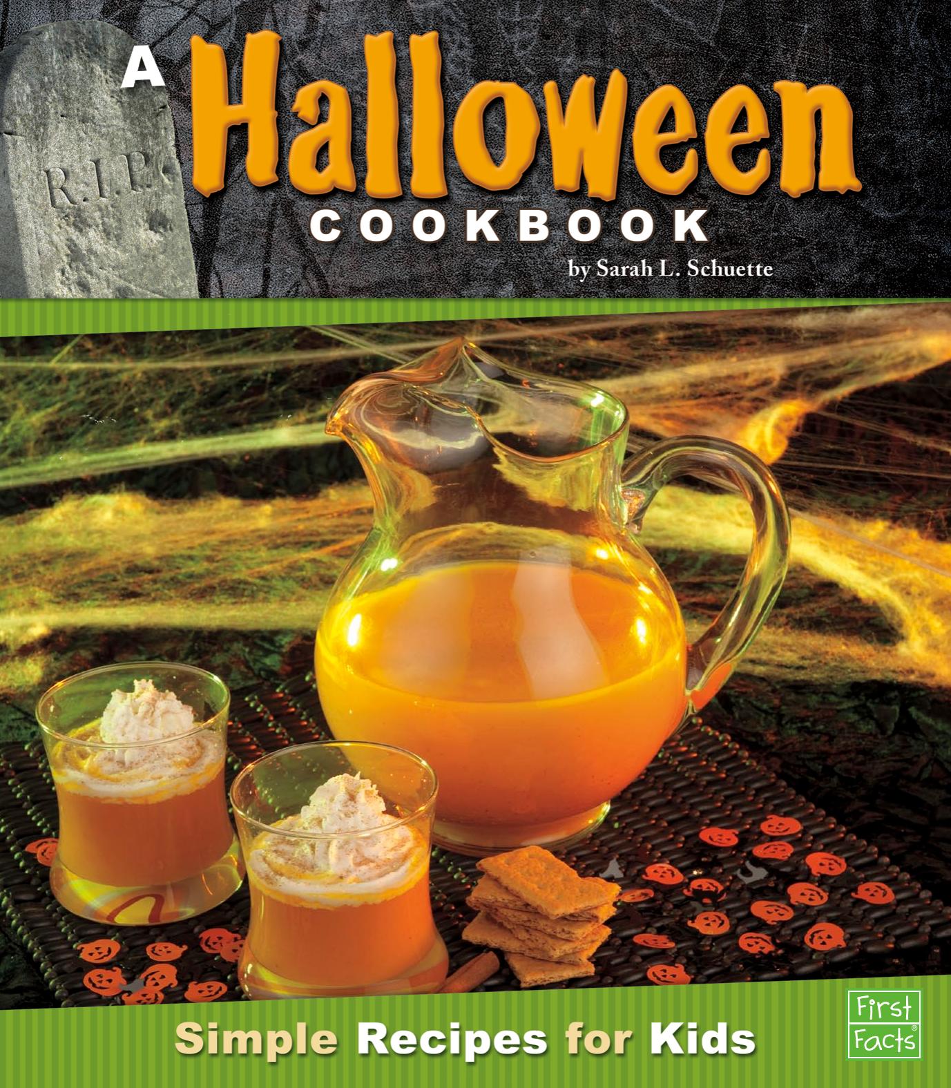 A Halloween Cookbook by Sarah L. Schuette