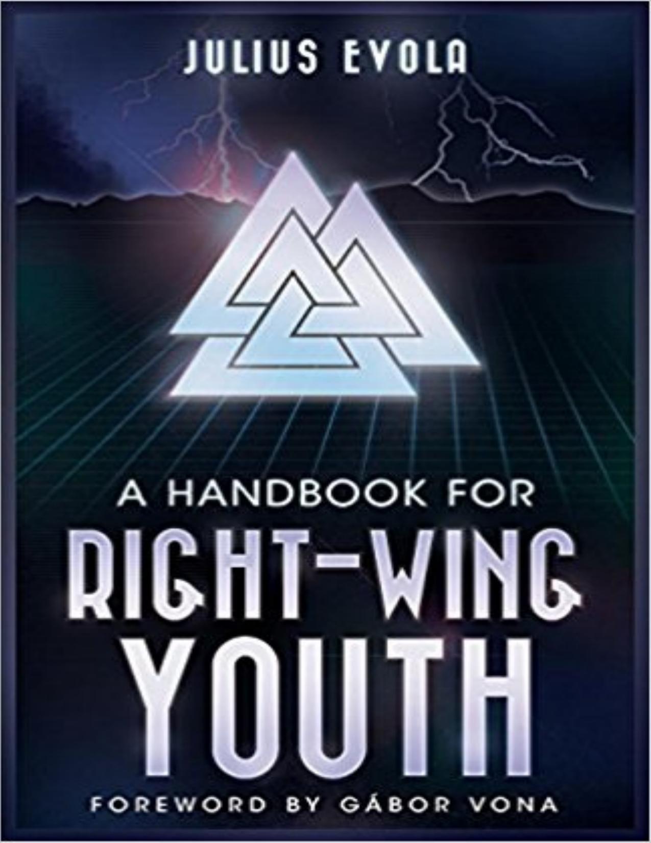 A Handbook for Right-Wing Youth by Evola Julius
