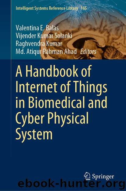 A Handbook of Internet of Things in Biomedical and Cyber Physical System by Unknown