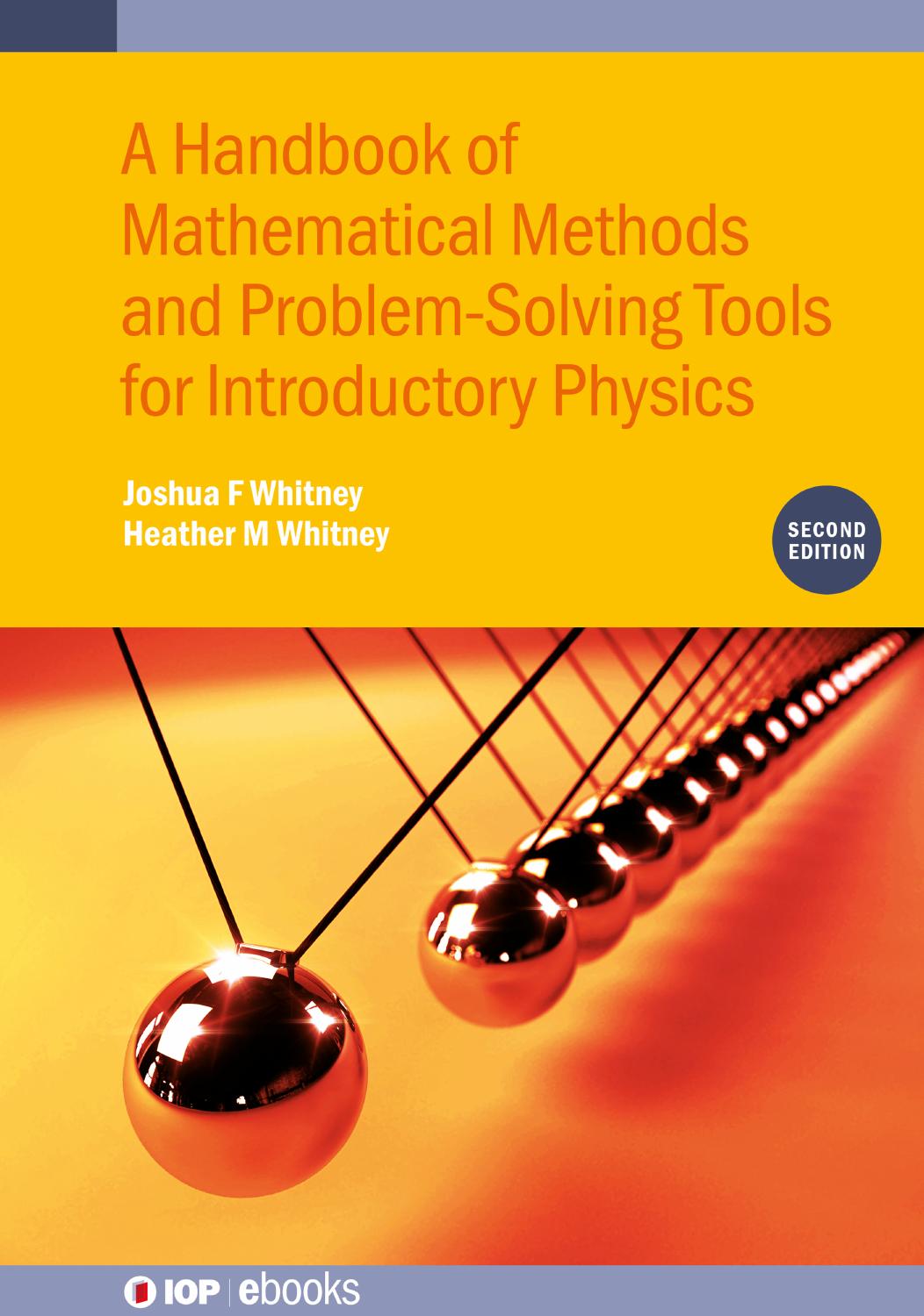 A Handbook of Mathematical Methods and Problem-Solving Tools for Introductory Physics by Joshua F. Whitney