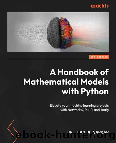 A Handbook of Mathematical Models with Python by Dr. Ranja Sarker