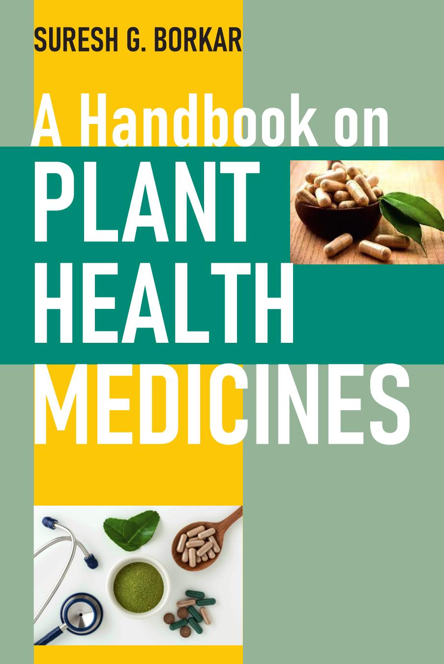 A Handbook on Plant Health Medicines by Suresh G. Borkar