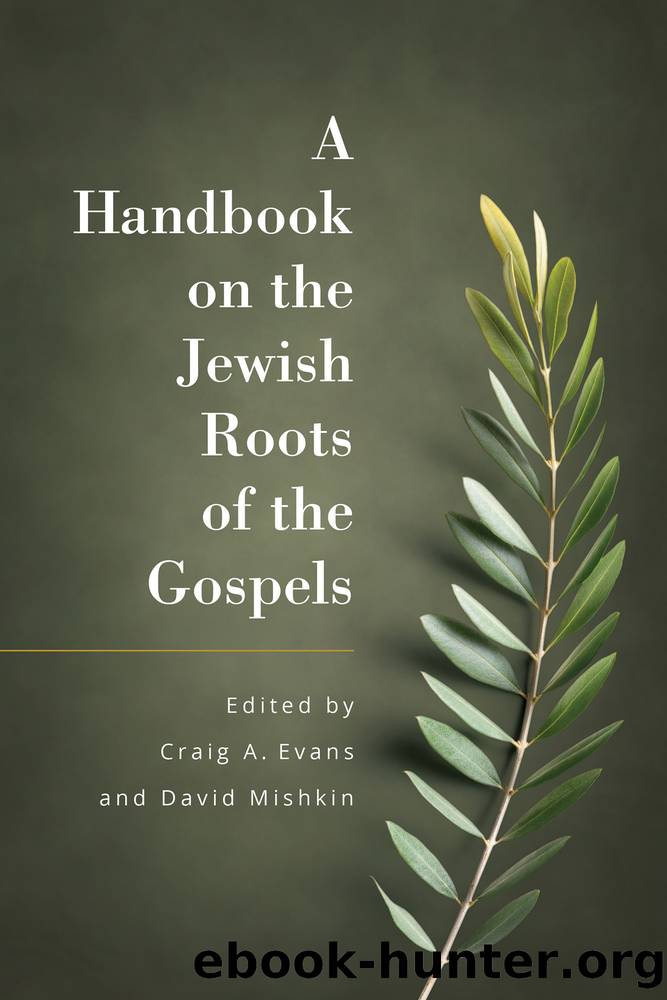 A Handbook on the Jewish Roots of the Gospels by Craig Evans