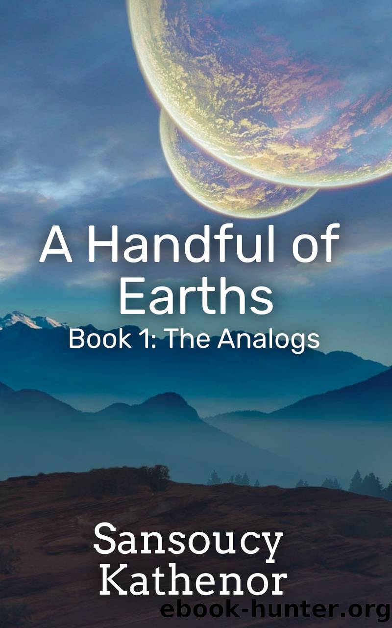 A Handful of Earths by Sansoucy Kathenor
