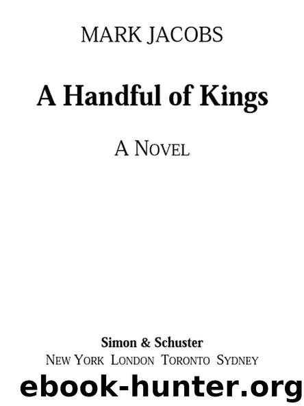 A Handful of Kings by MARK JACOBS