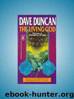 A Handful of Men #04 - The Living God by Dave Duncan