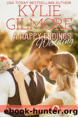 A Happy Endings Wedding by Kylie Gilmore