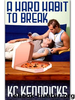 A Hard Habit To Break by Kc Kendricks