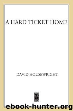 A Hard Ticket Home (Twin Cities P.I. Mac McKenzie Novels) by David Housewright