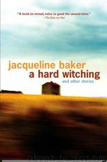 A Hard Witching by Jacqueline Baker
