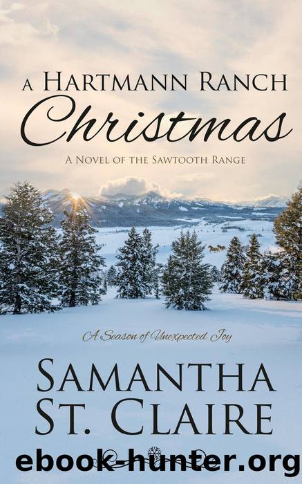 A Hartmann Ranch Christmas by Samantha St. Claire