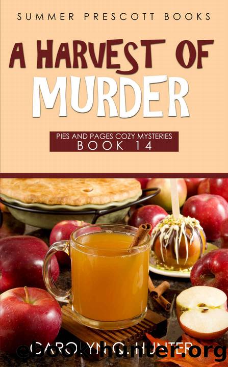 A Harvest Of Murder by Carolyn Q Hunter