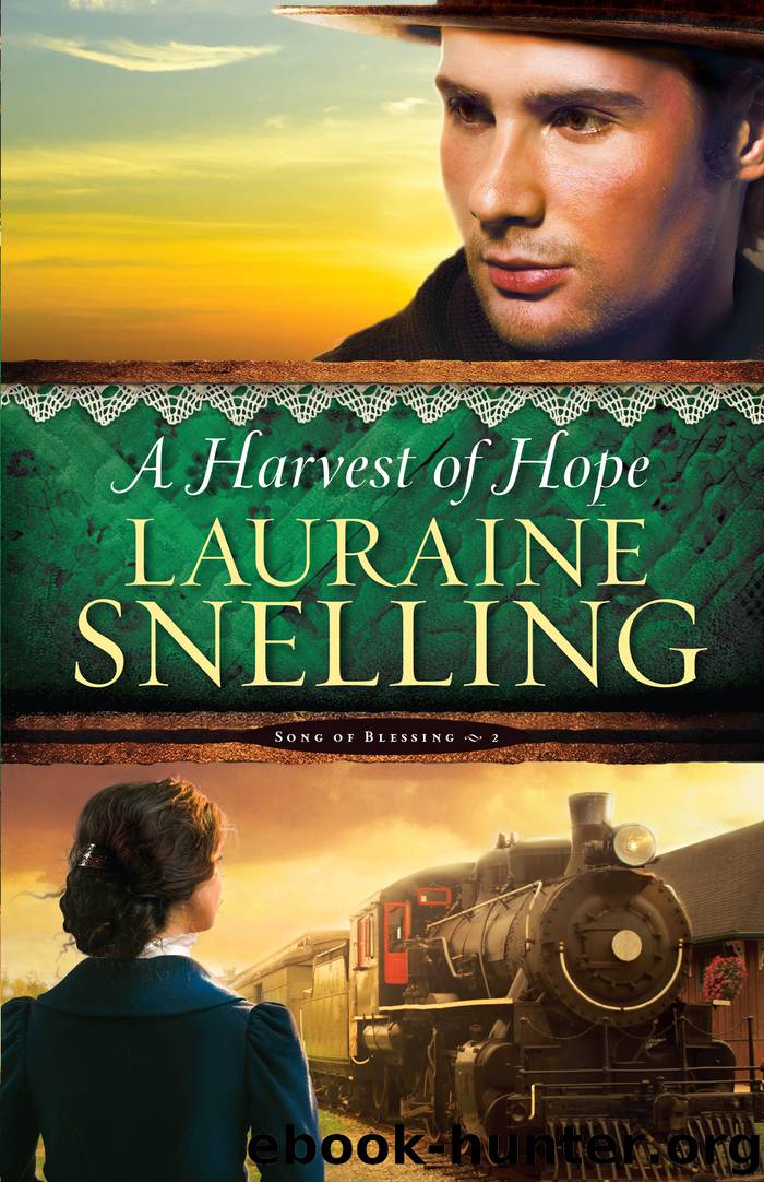 A Harvest of Hope by Lauraine Snelling