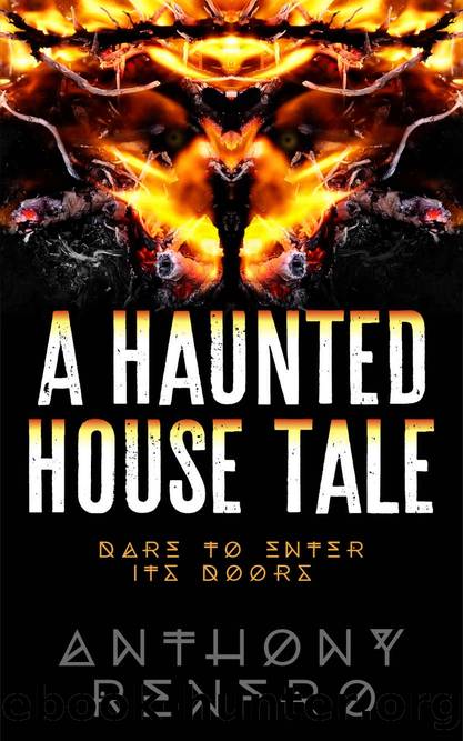 A Haunted House Tale by Anthony Renfro