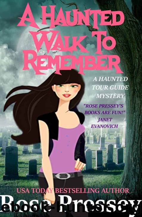 A Haunted Walk to Remember by Rose Pressey