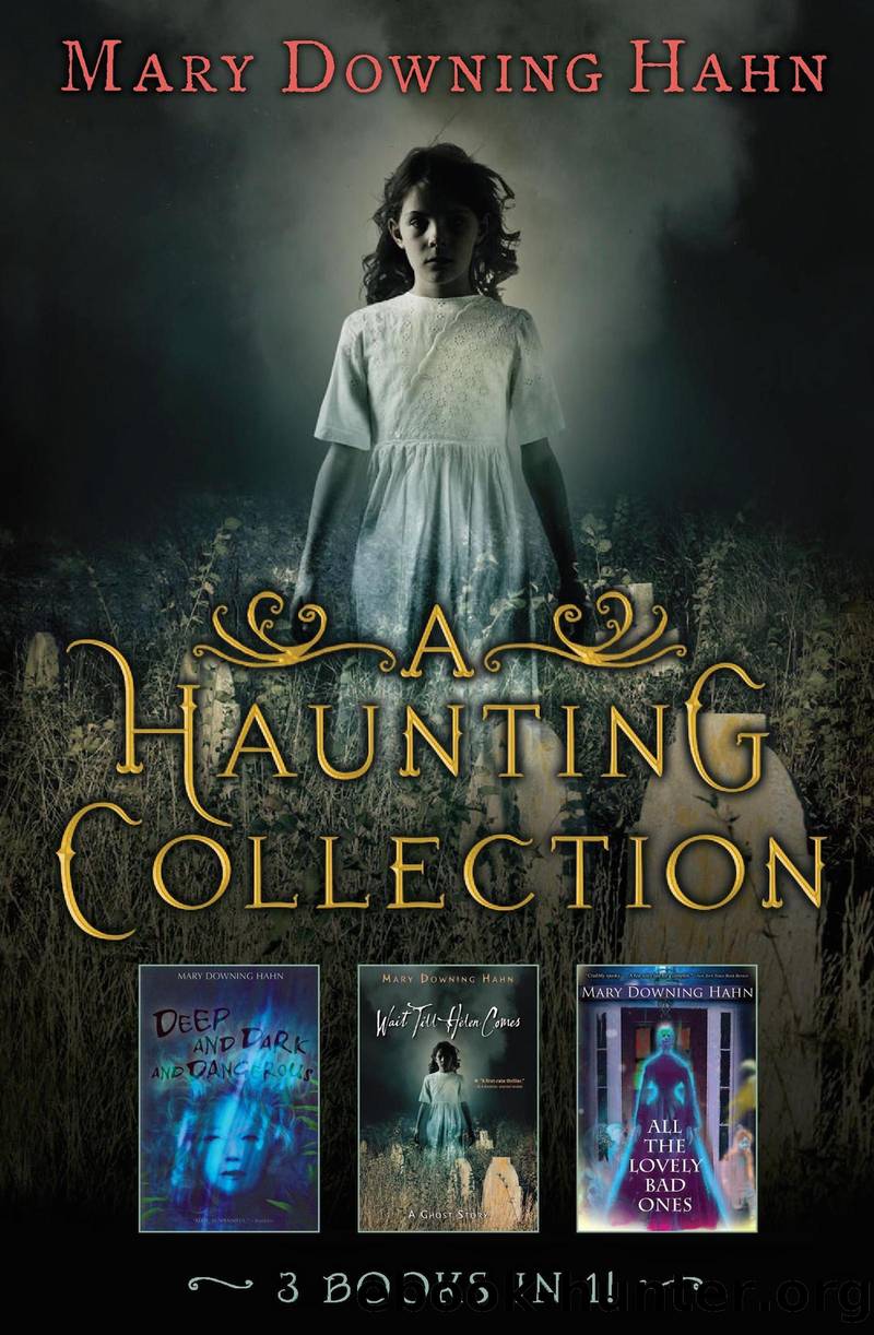 A Haunting Collection by Mary Downing Hahn by Mary Downing Hahn