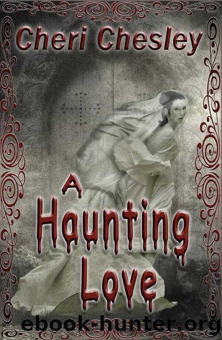 A Haunting Love by Cheri Chesley