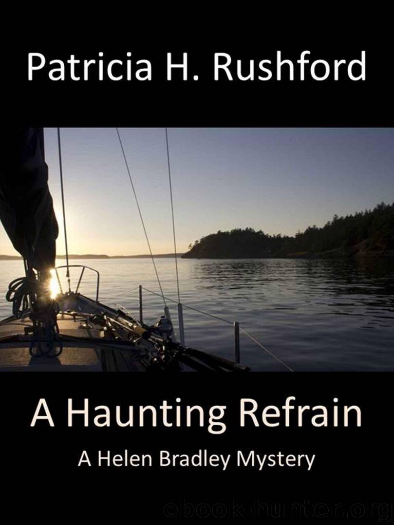 A Haunting Refrain: A Helen Bradley Mystery (Helen Bradley Mysteries Book 4) by Rushford Patricia H