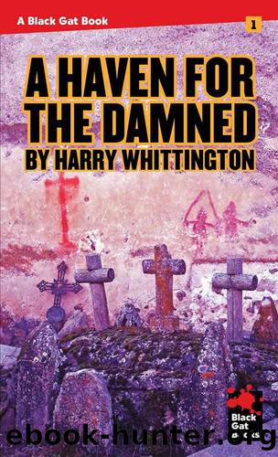 A Haven for the Damned (Black Gat Books Book 1) by Harry Whittington