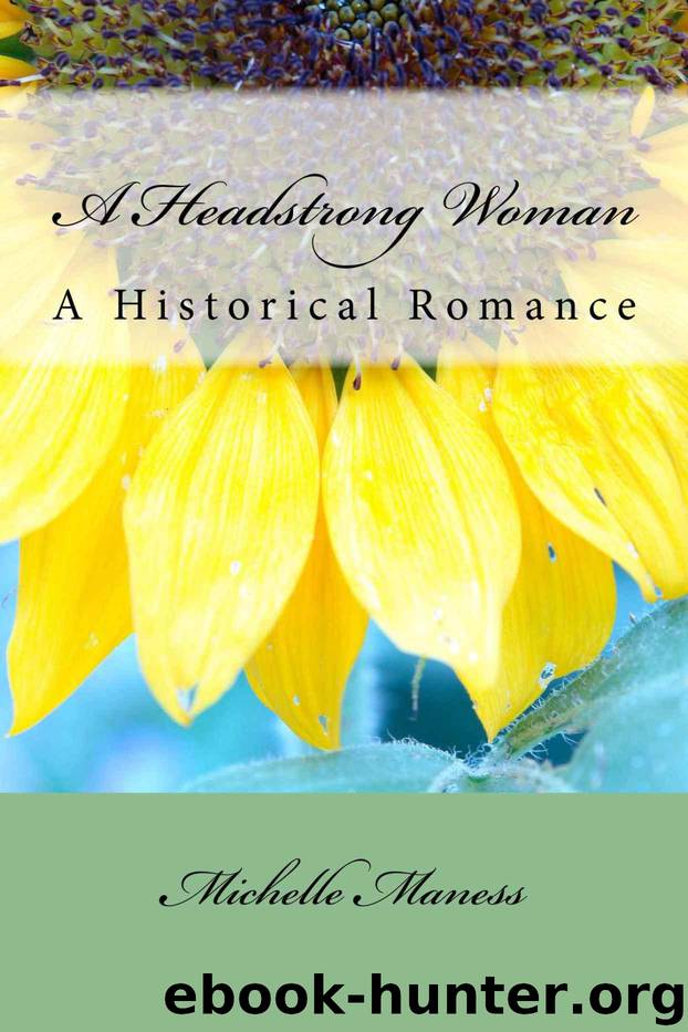 A Headstrong Woman by Maness Michelle