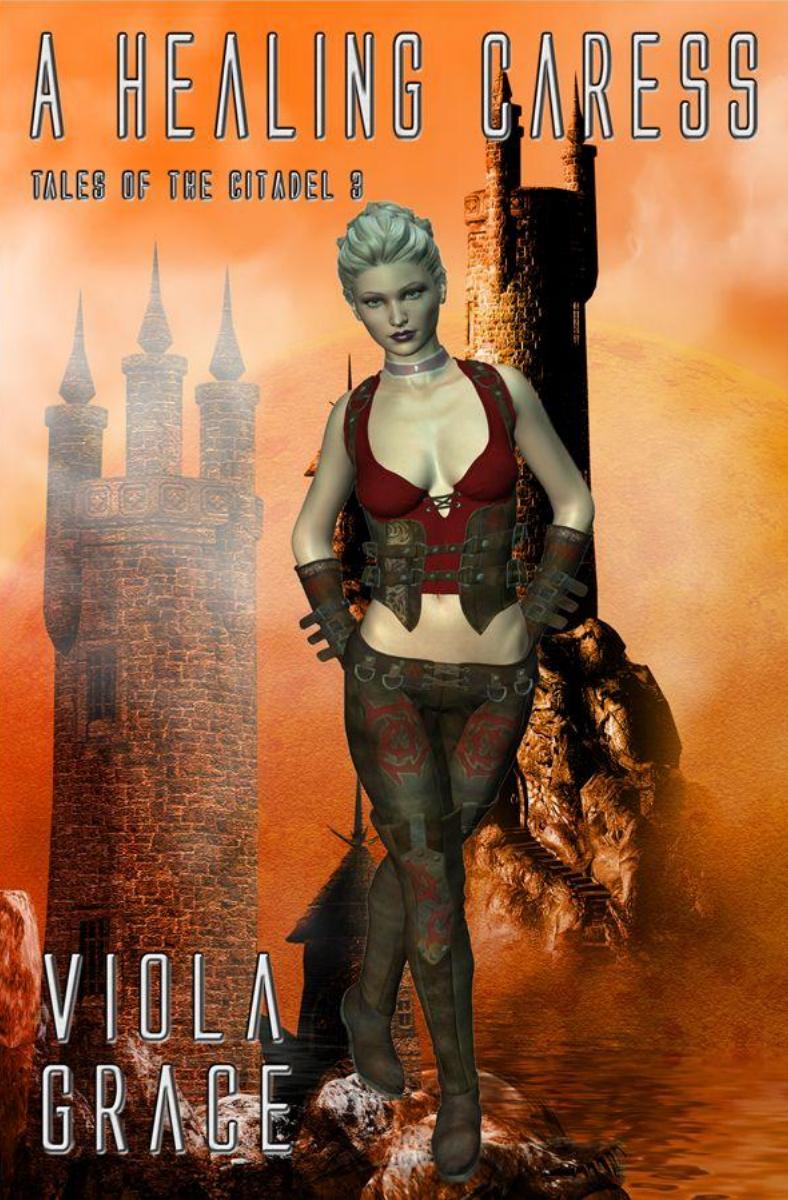 A Healing Caress by Viola Grace