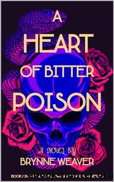 A Heart Of Bitter Poison (The Shadow Realm Book 2) by Brynne Weaver