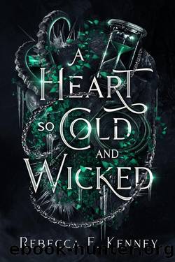 A Heart So Cold and Wicked: A Krampus Legend Retelling (Standalone) (Wicked Darlings) by Rebecca F. Kenney
