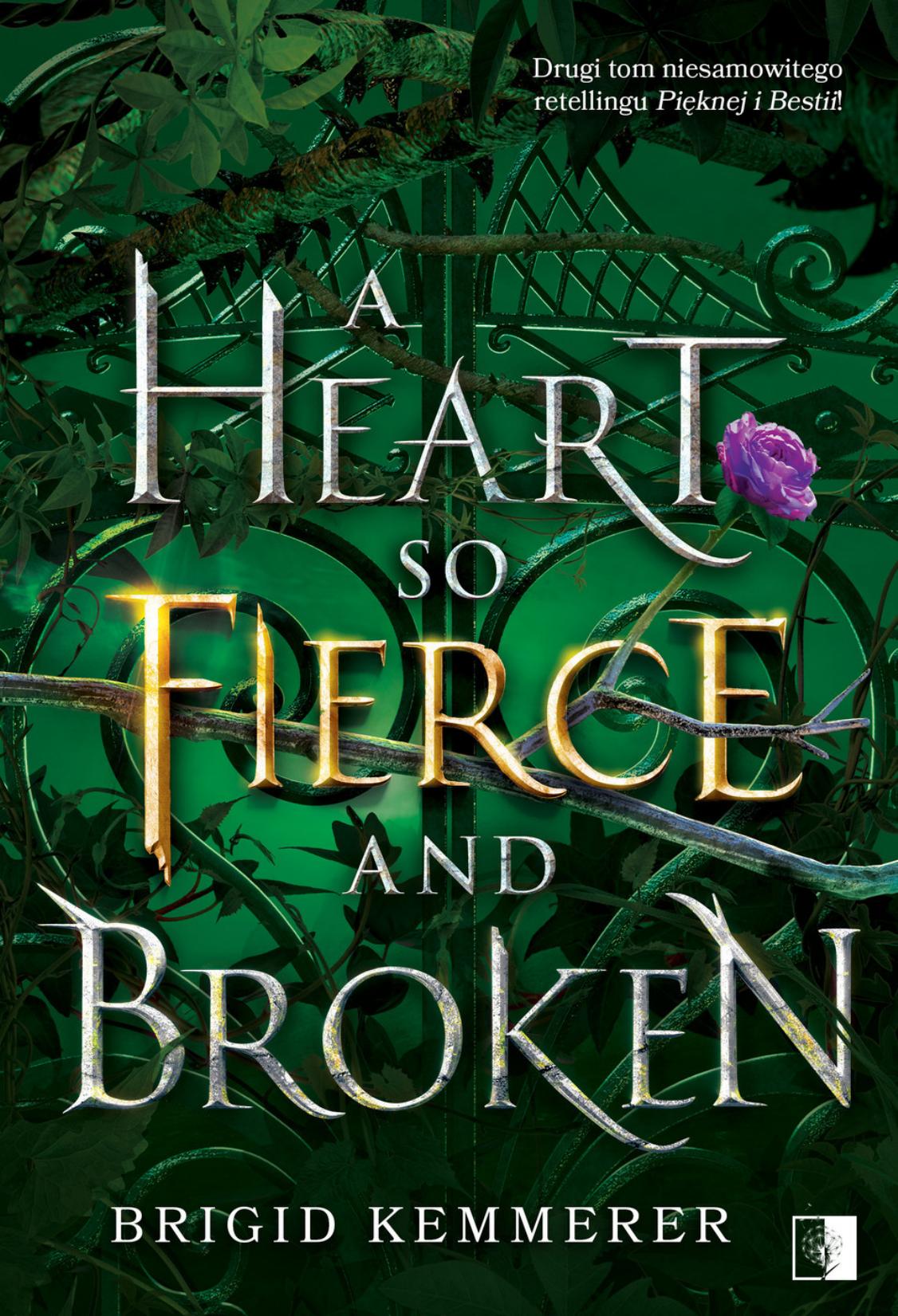 A Heart So Fierce and Broken by Brigid Kemmerer