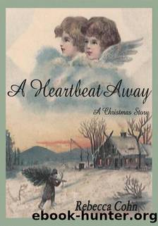 A Heartbeat Away by Rebecca Cohn