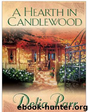 A Hearth in Candlewood by Delia Parr