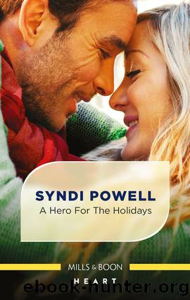 A Hero for the Holidays by Syndi Powell