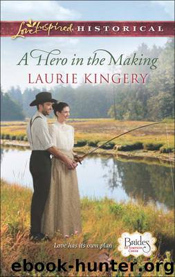 A Hero in the Making by Laurie Kingery