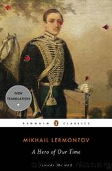 A Hero of Our Time by Mikhail I͡U͡rʹevich Lermontov & Natasha Randall