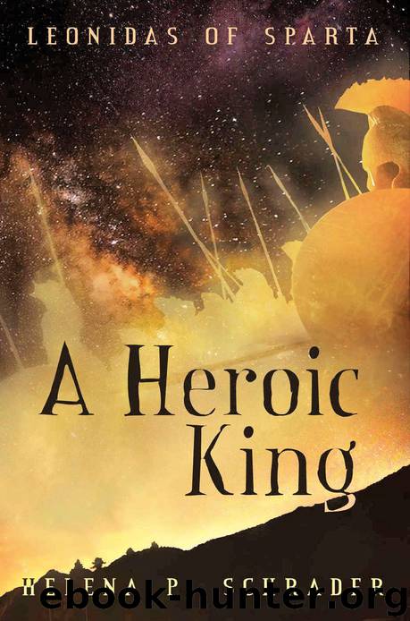 A Heroic King by Helena P Schrader
