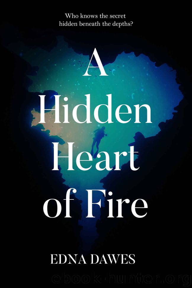 A Hidden Heart of Fire by Edna Dawes