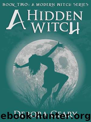 A Hidden Witch (A Modern Witch Series: Book 2) by Geary Debora
