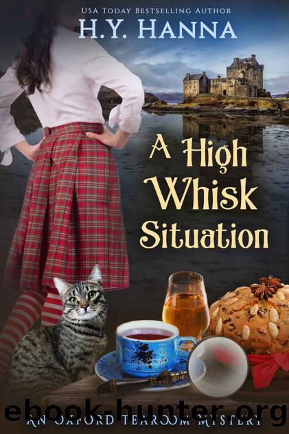 A High Whisk Situation (Oxford Tearoom Mysteries ~ Book 12): a traditional mystery British whodunit cozy crime set in Scotland by H.Y. Hanna
