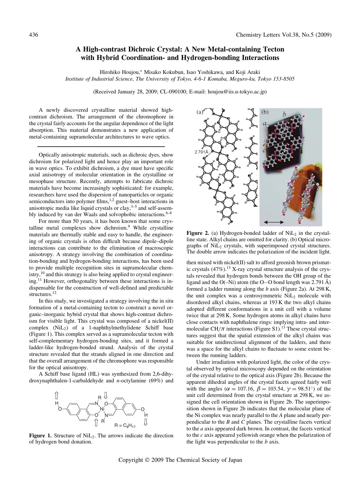 A High-contrast Dichroic Crystal: A New Metal-containing Tecton with Hybrid Coordination- and Hydrogen-bonding Interactions by Hirohiko Houjou Misako Kokubun Isao Yoshikawa & Koji Araki