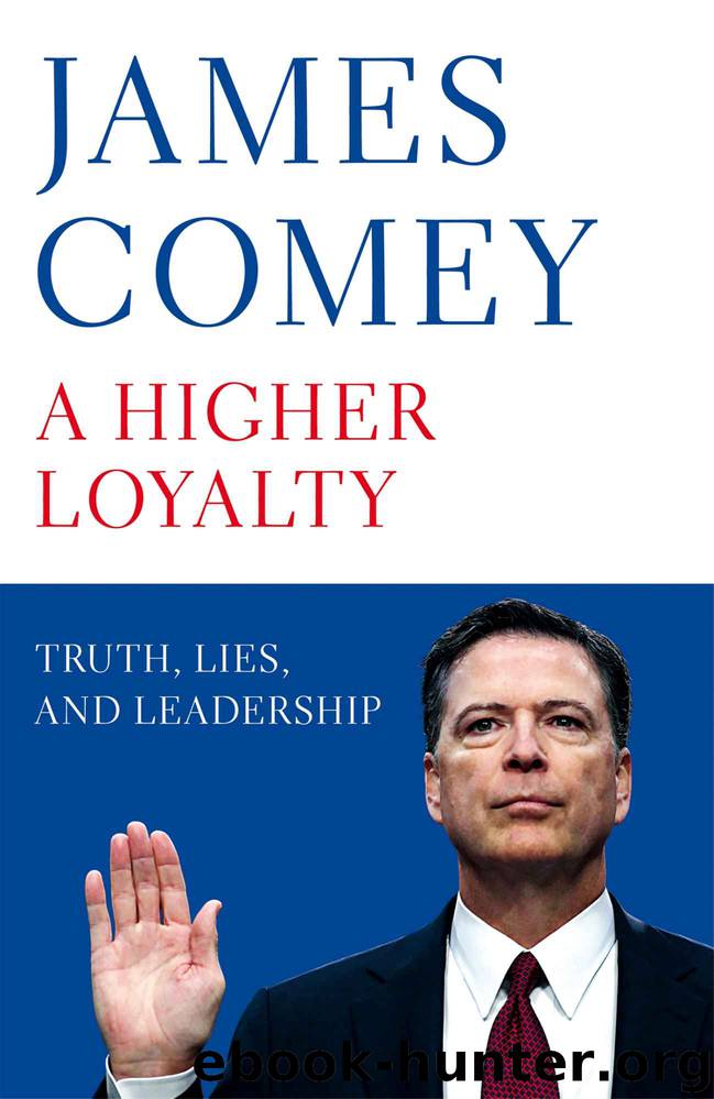 A Higher Loyalty by Comey James