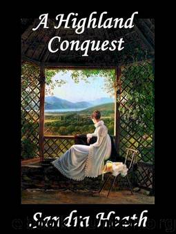A Highland Conquest by Sandra Heath