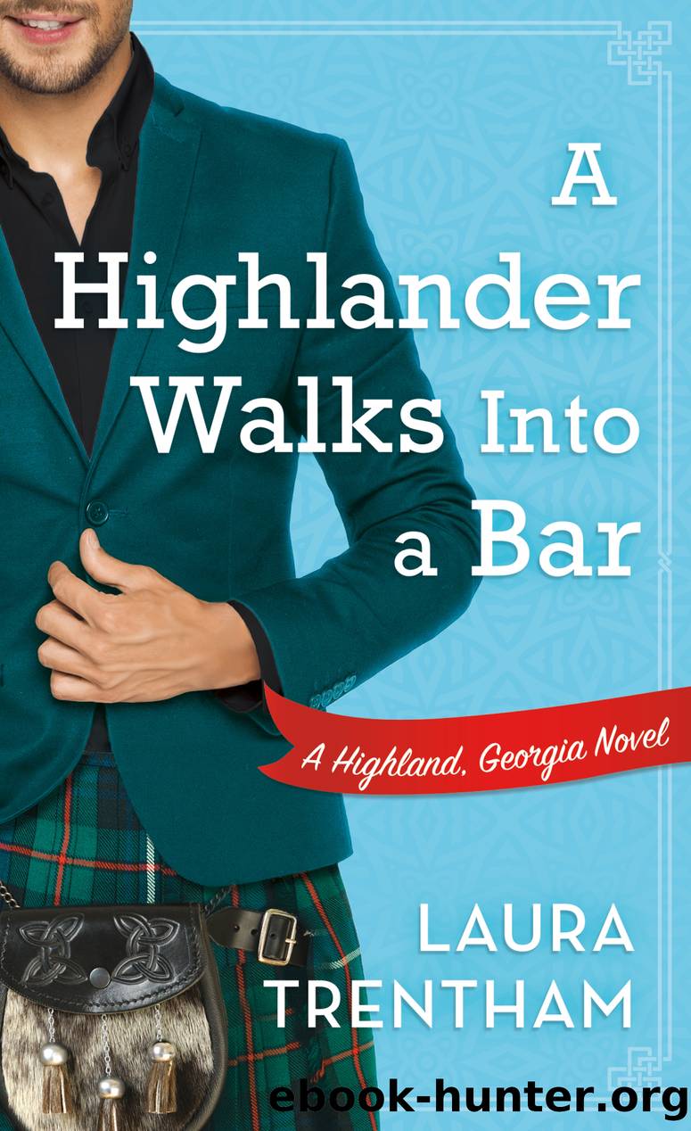 A Highlander Walks into a Bar by Laura Trentham