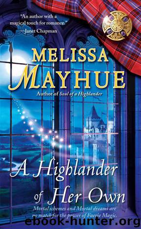 A Highlander of Her Own by Mayhue Melissa