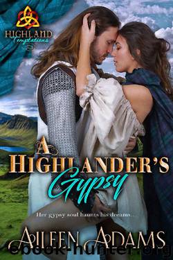 A Highlander's Gypsy (Highland Temptations Book 2) by Aileen Adams
