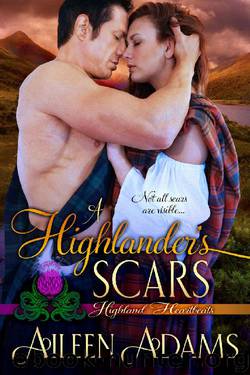 A Highlander's Scars (Highland Heartbeats Book 11) by Aileen Adams