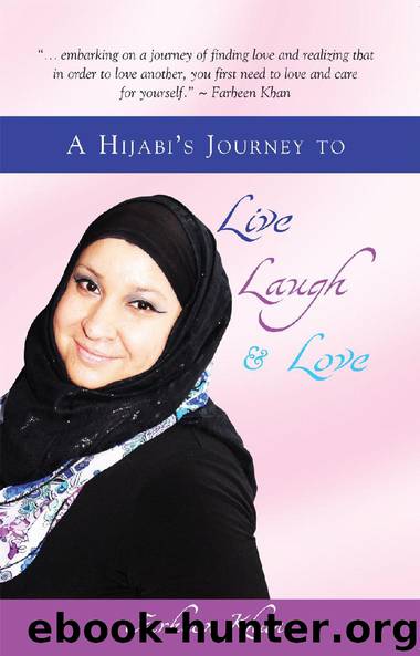A Hijabi’s Journey to Live, Laugh & Love by Farheen Khan