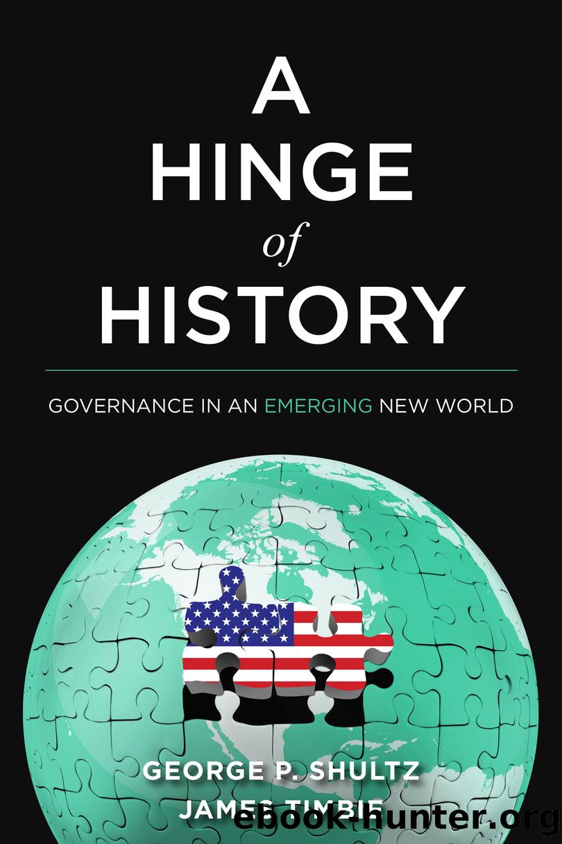 A Hinge of History by George P. Shultz;James Timbie;