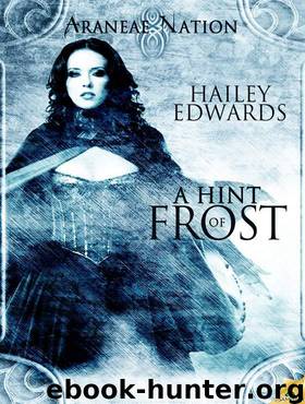 A Hint of Frost: Araneae Nation, Book 1 by Edwards Hailey
