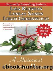A Historical Christmas Present by Kleypas Lisa & Sands Lynsay & Greenwood Leigh