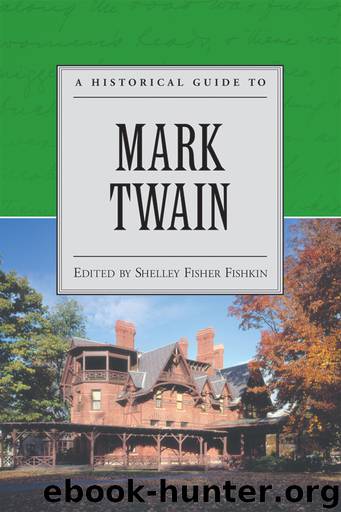A Historical Guide to Mark Twain by Fishkin Shelley Fisher;